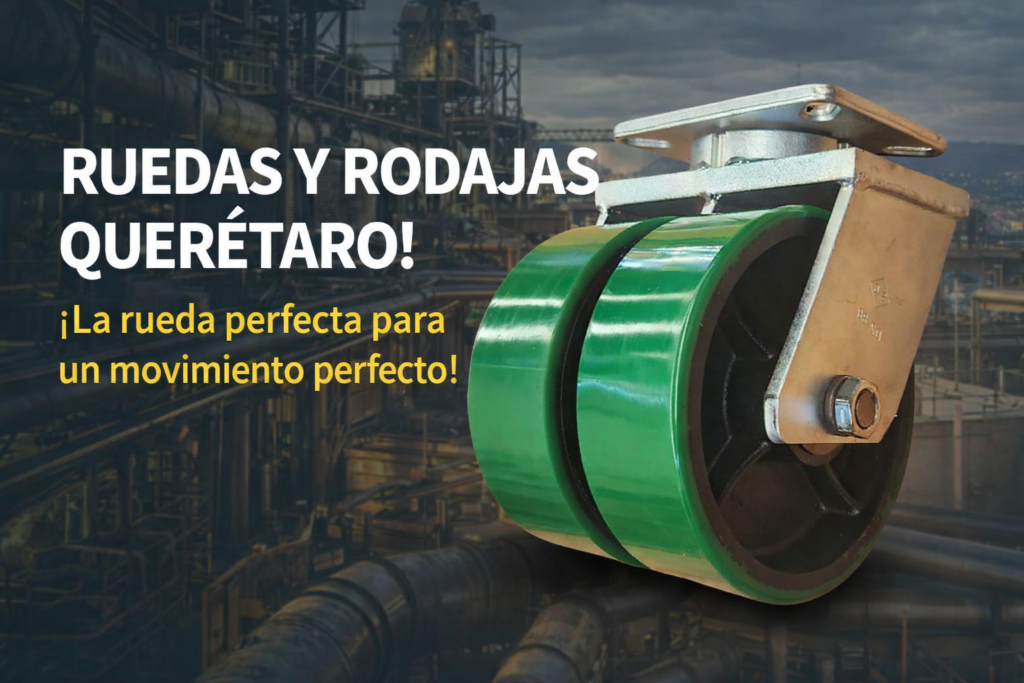 ruedas industriales en queretaro ruedas industriales en queretaro